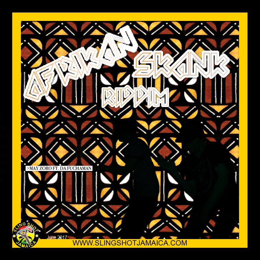 AFRIKAN SKANK RIDDIM