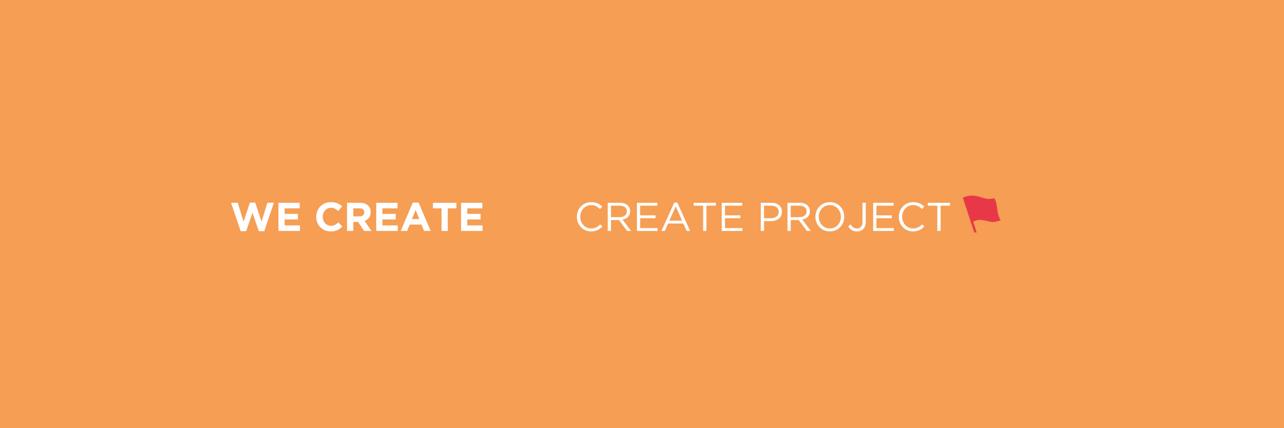 We Create - Create Project.png