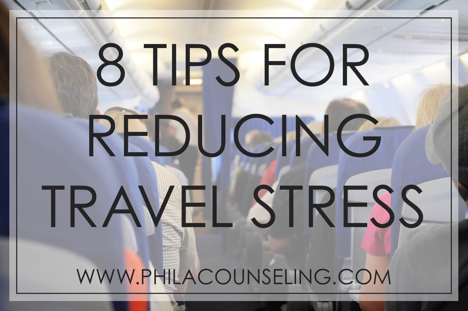 8_Tips_for_Reducing_Travel_Stress.jpg