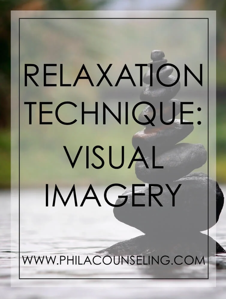 Manage Anxiety Symptoms - Relaxation Technique: Visual Imagery