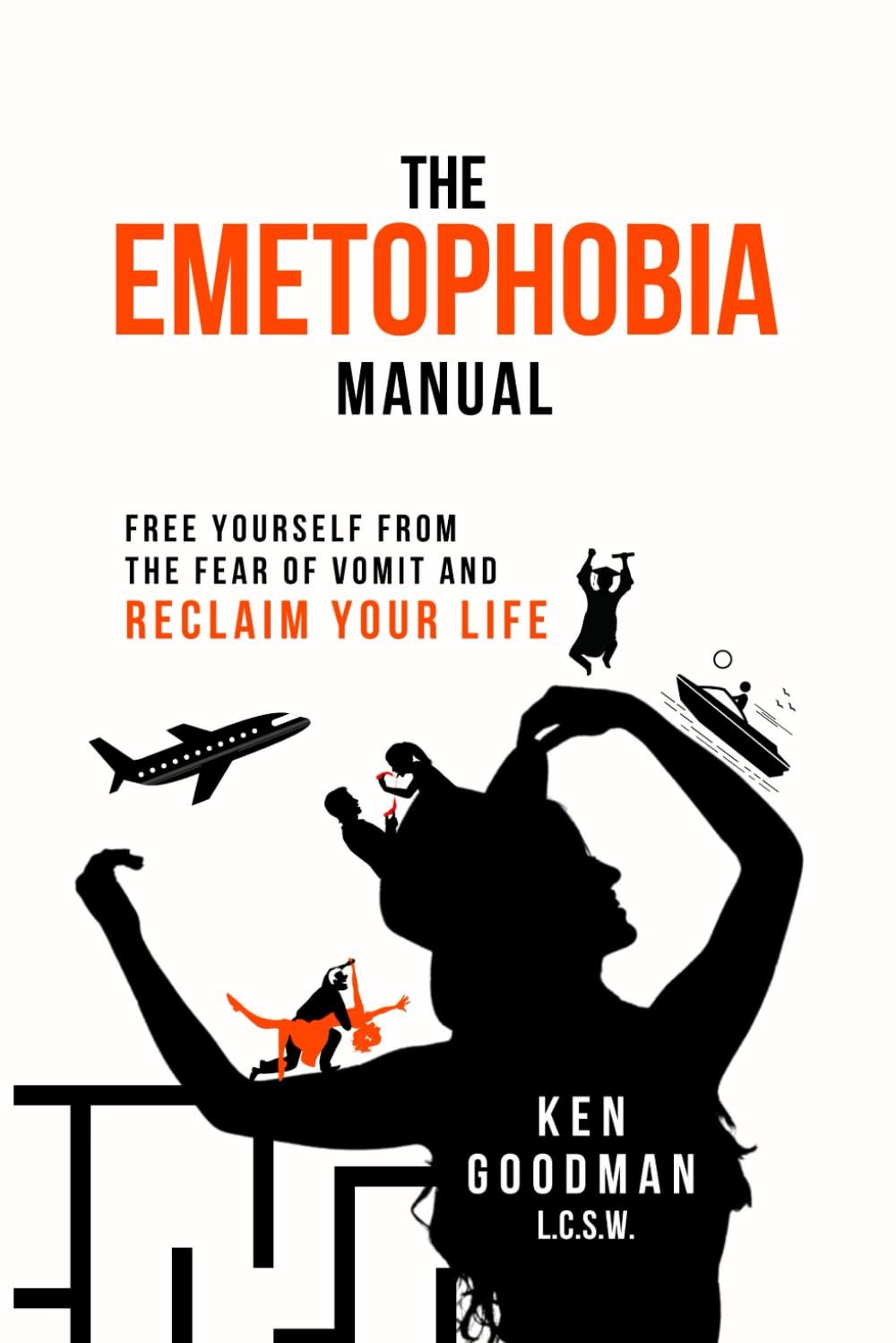 Ken Goodman The Emetophobia Manual