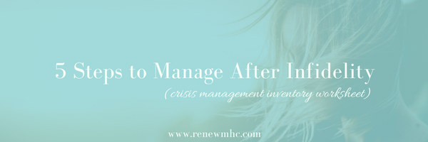 Email_Kristin Ferri Renew MHC 5 Steps to Manage After Infidelity.png