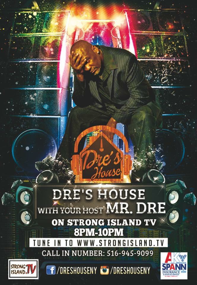 Dre's House Radio Show