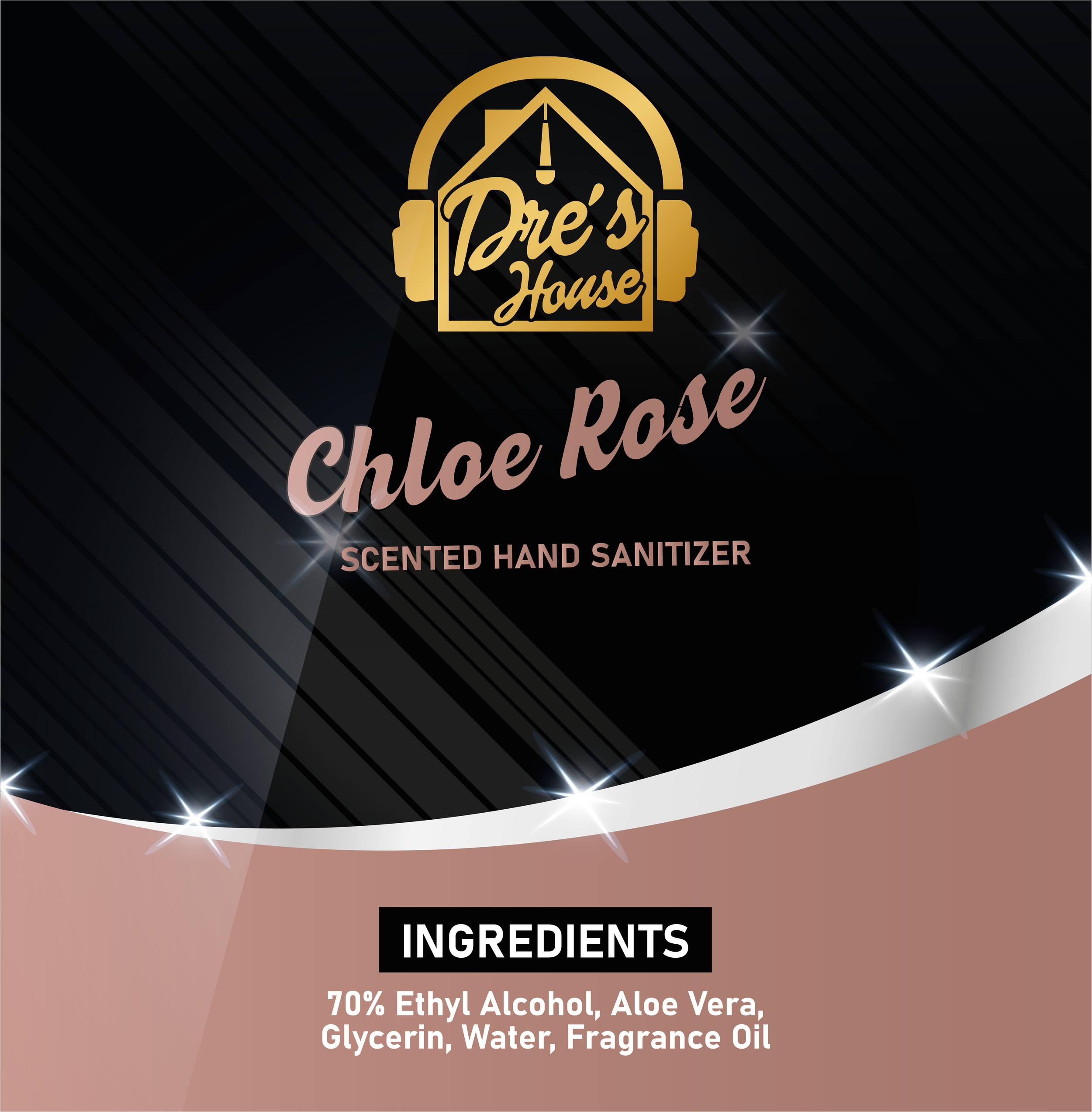 Chloe Rose - Dre's House Scented Hand Sanitizer