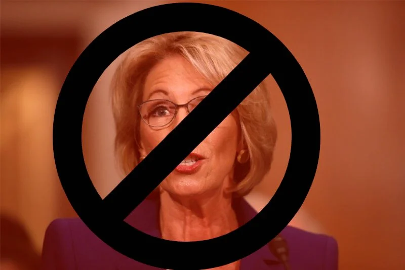 Betsy Devos NO!