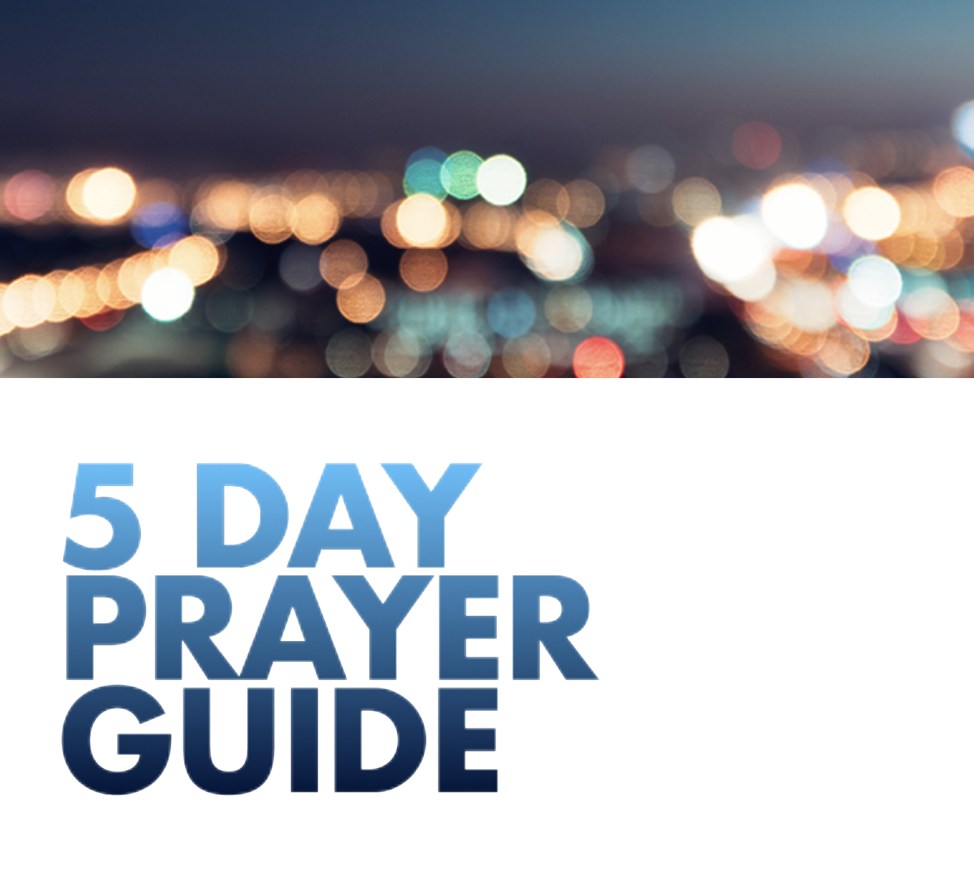 5 Day Prayer Guide