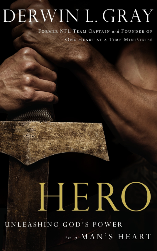 Hero: Unleashing God's Power in a Man's Heart
