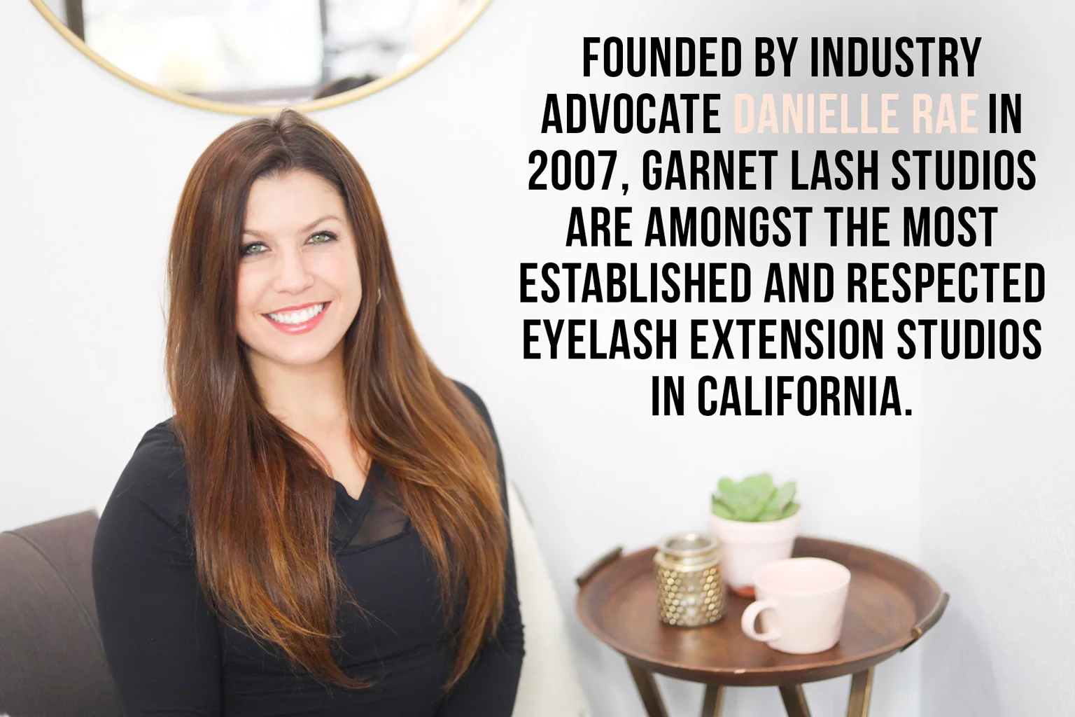 danielle-rae-about-garnet-lash.jpg