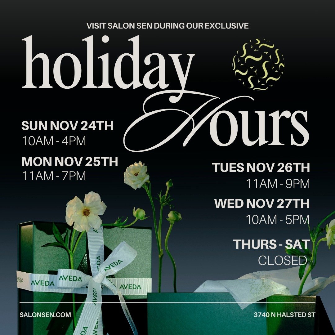 🦃🍂 Holiday Hours at Salon SEN 🌱✨

We&rsquo;re incredibly grateful to be part of your hair care journey, especially during this season of thanks 💇&zwj;♂️💛

🗓 OPEN Monday thru Wednesday
📅 CLOSED Thursday thru Saturday

Be sure to book your appoi