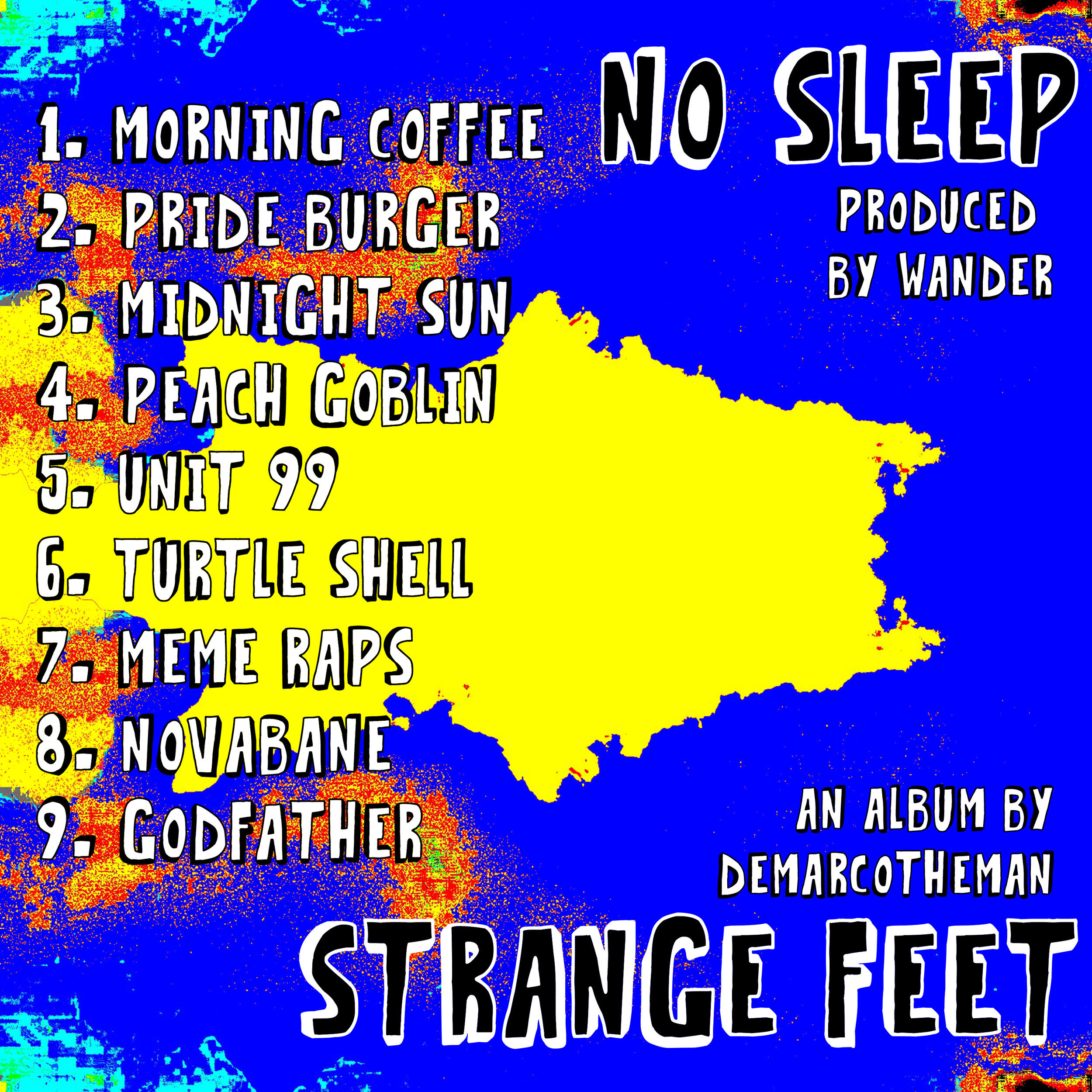 No Sleep Strange Feet