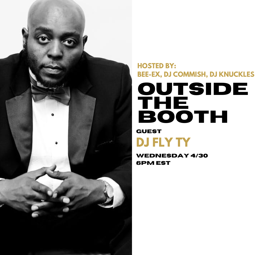 Outside The Booth | Ep. 21 | DJ Fly Ty