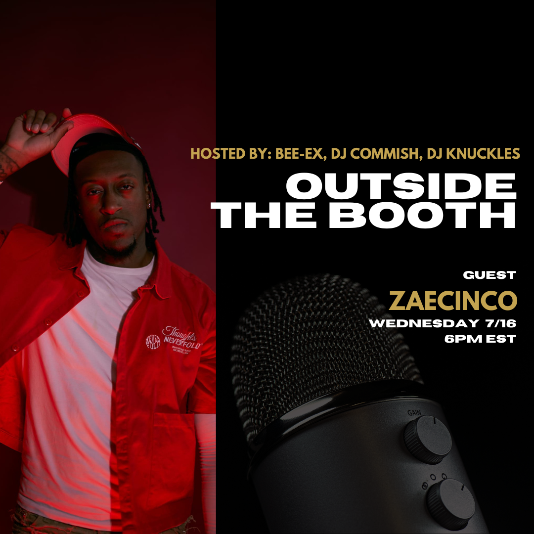 Outside The Booth | Ep. 27 | ZaeCinco