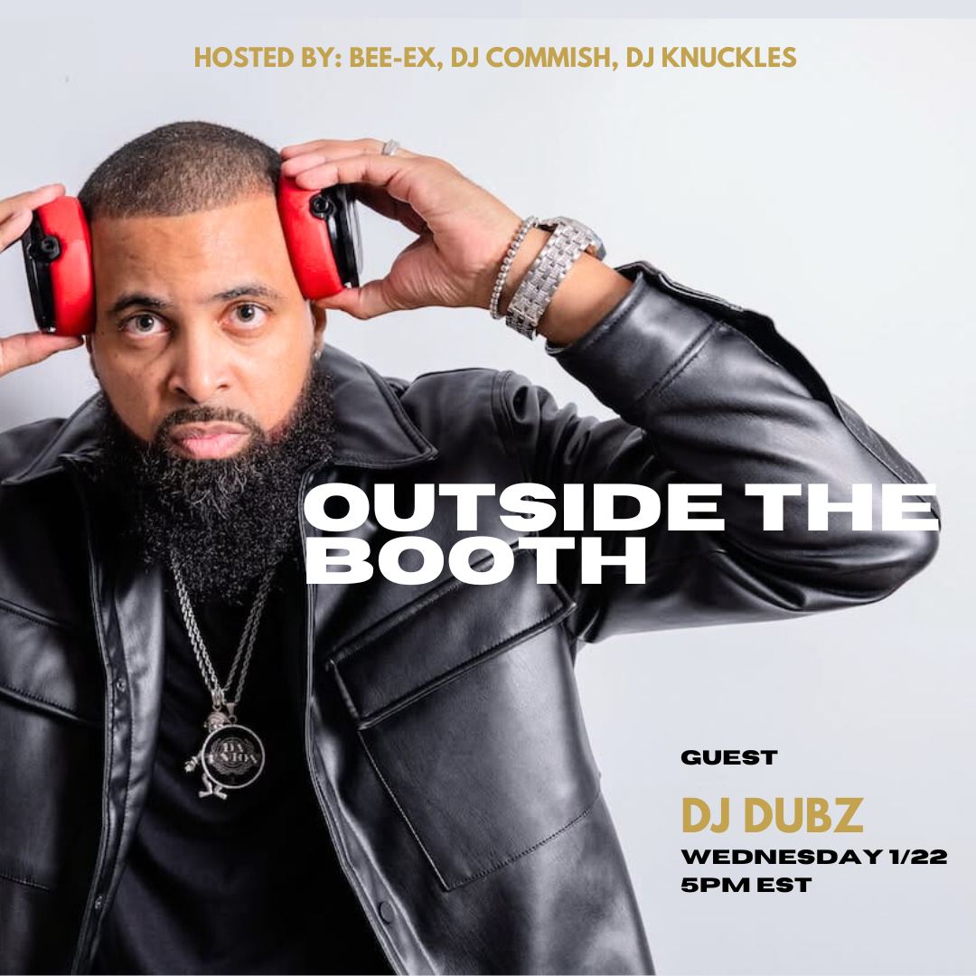 Outside The Booth | Ep. 15 | DJ Dubz