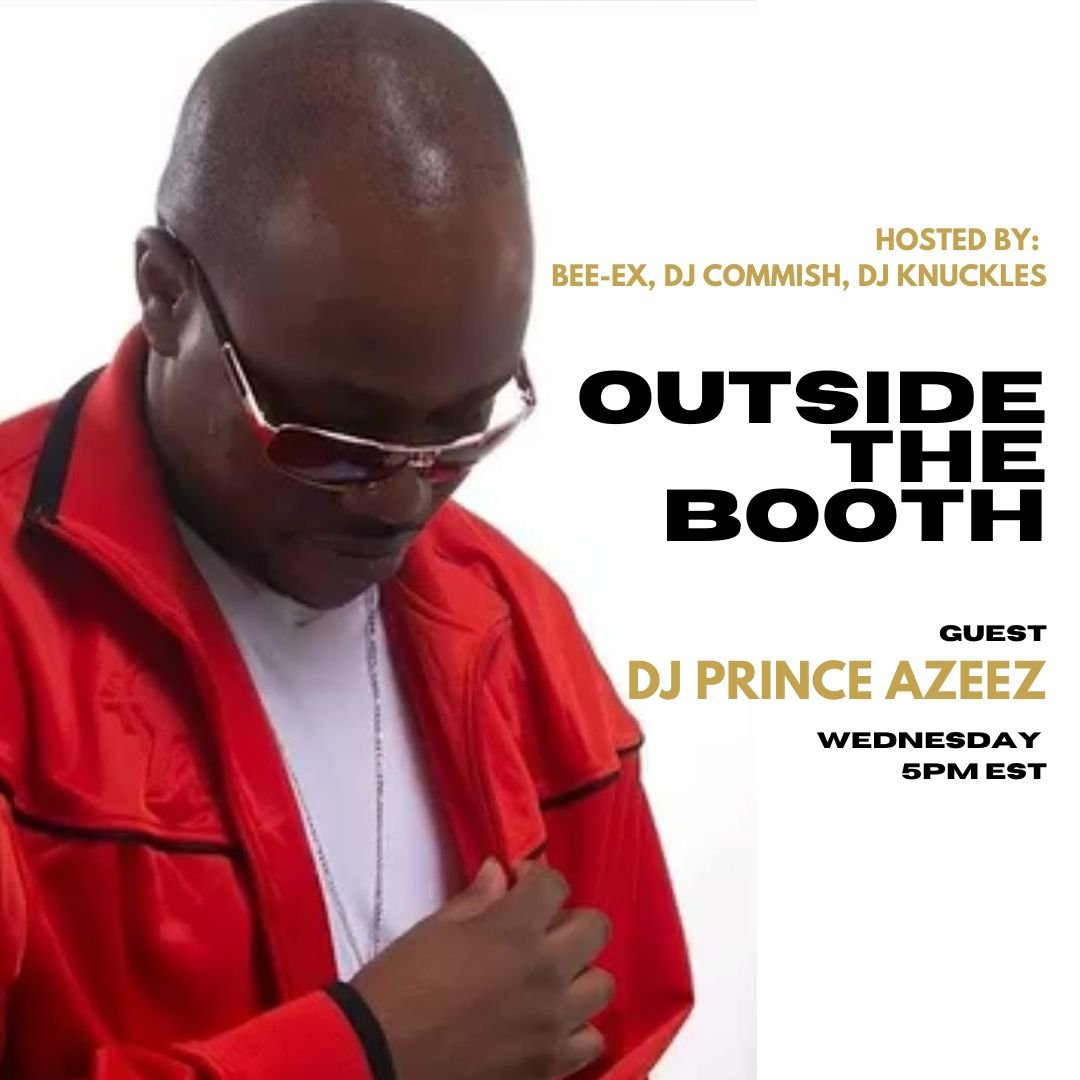 Outside The Booth Episode 5 w/ Prince Azeez