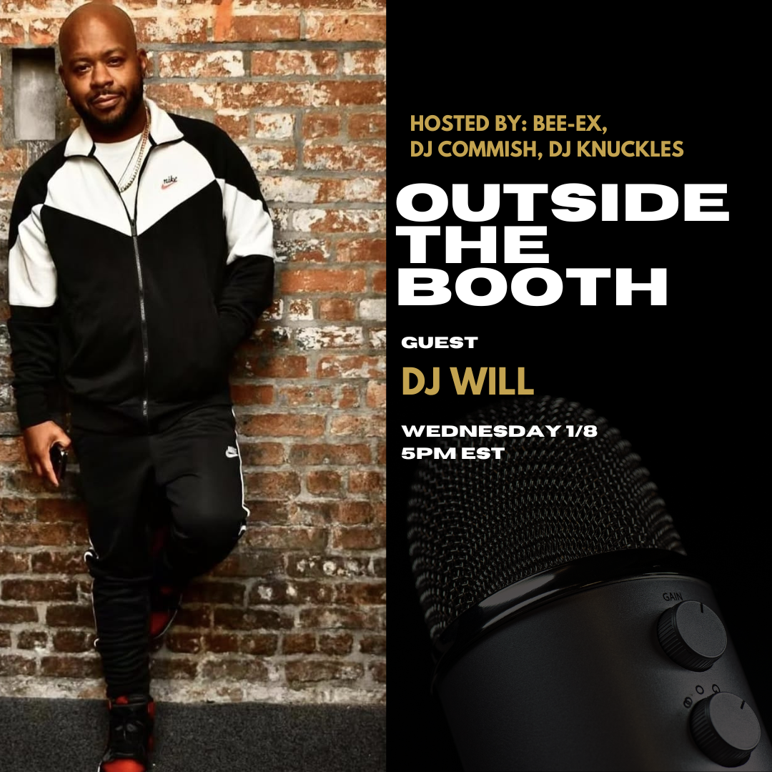 Outside The Booth | Ep. 14 | Bx Bomber DJ Will