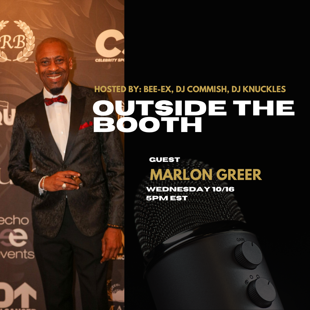Outside The Booth | Ep. 10 | Marlon "Flip" Greer of Fli TV