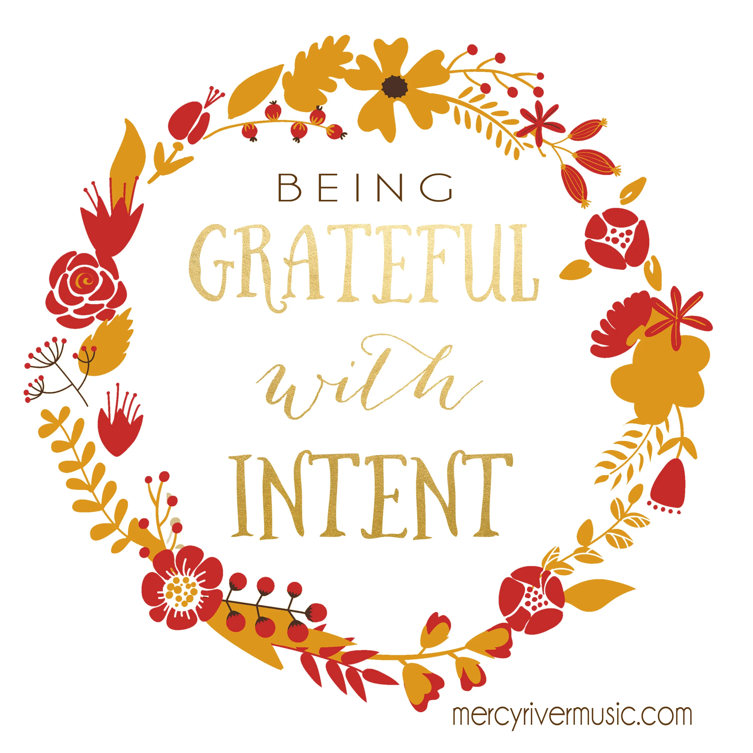 Being Grateful With Intent