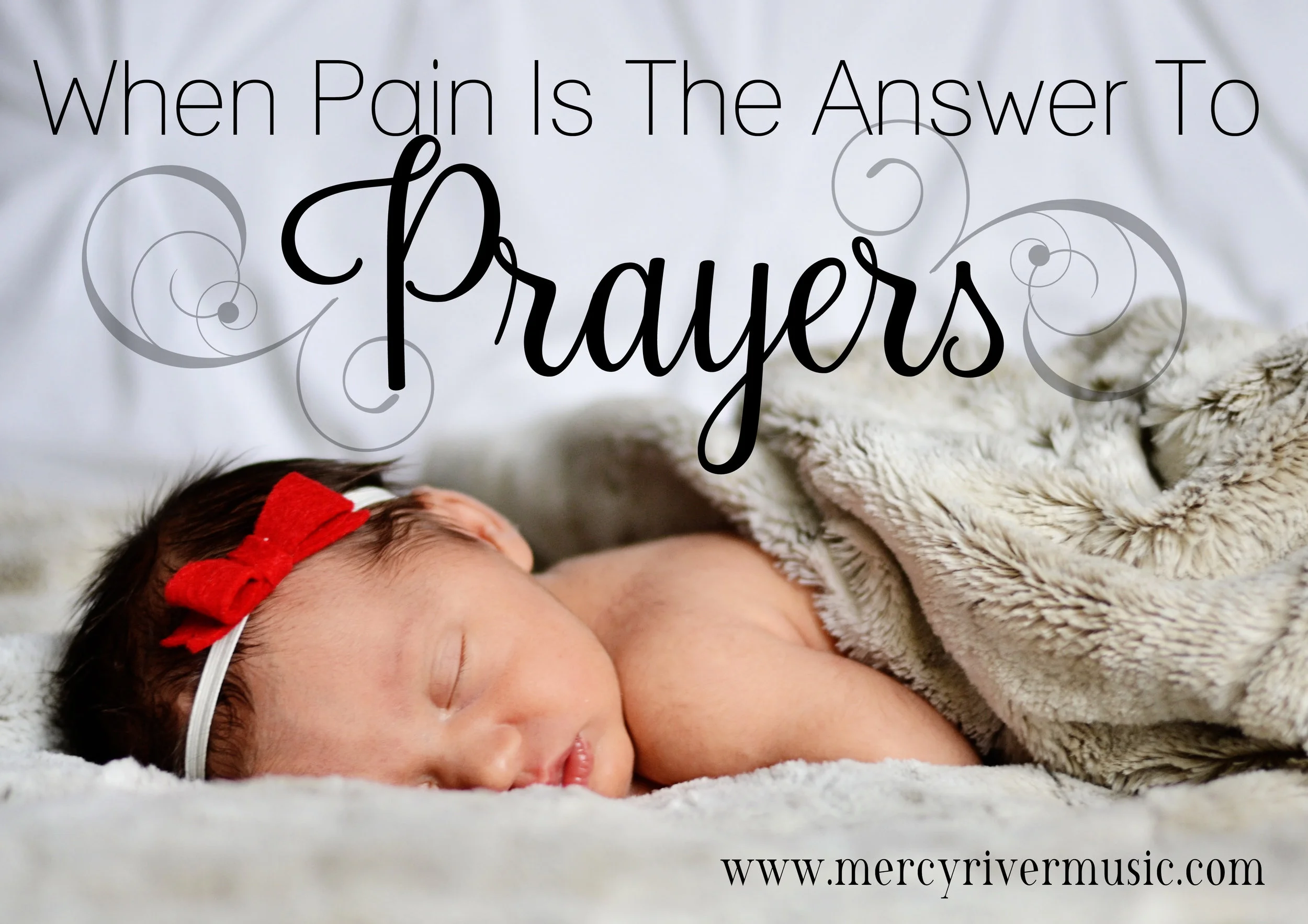 When Pain is the Answer to Prayers