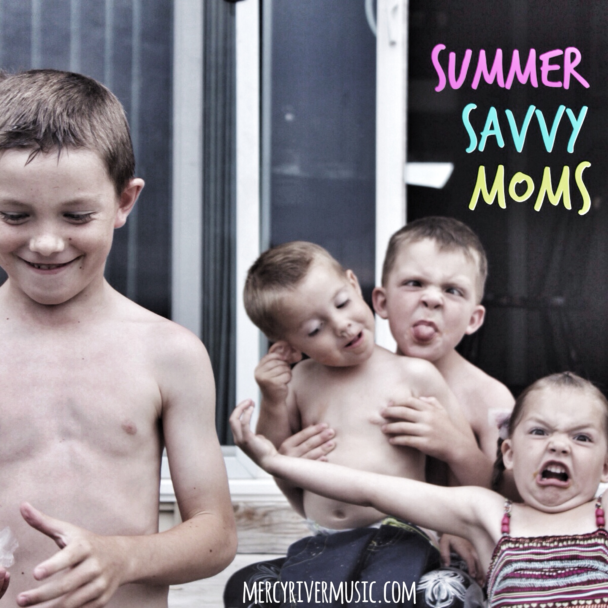 Summer Savvy Moms: Tips to THRIVE and Not Just Survive