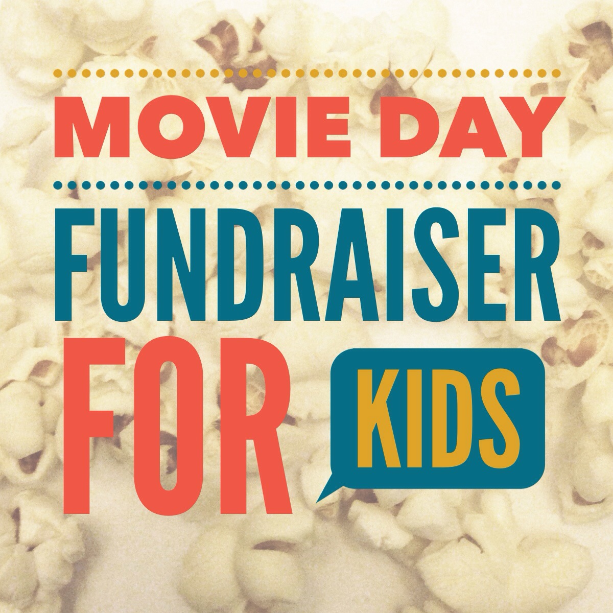 "Movie Day" Fundraiser for Kids