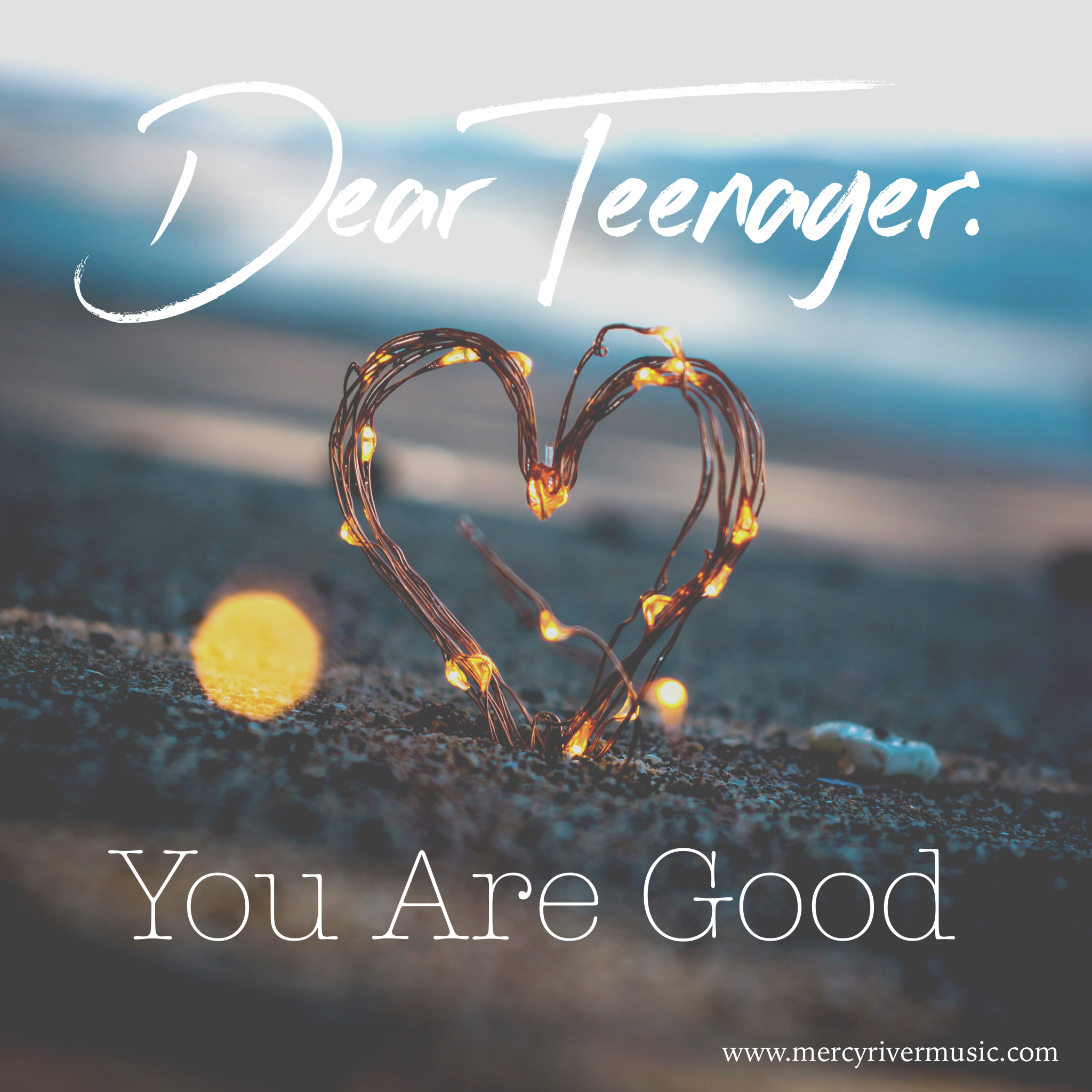 Dear Teenager: You Are Good
