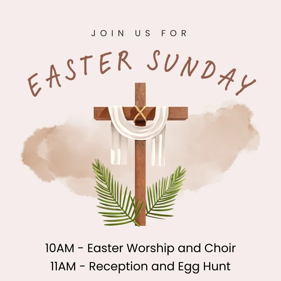 It's time! Join us for Easter as we celebrate the renewal of hope and the defeat of death. God's love is for you! Worship at 10, egg hunt and reception at 11.