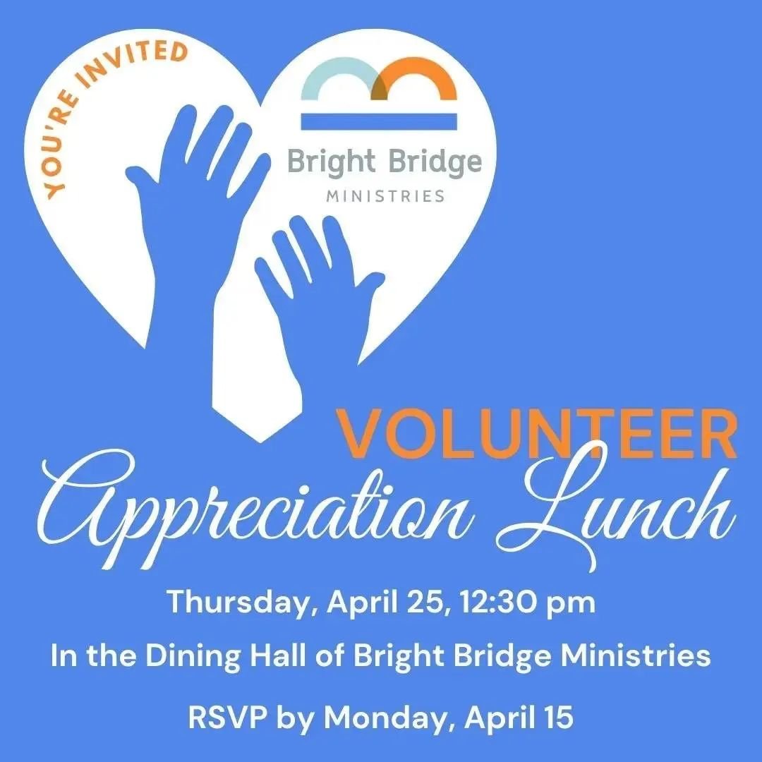 We love what they do at Bright Bridge and they love us! Mark your calendar and RSVP with them for this appreciation lunch.