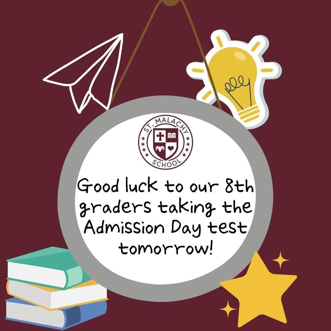 Wishing the best of luck to our 8th graders taking the high school Admission test tomorrow! We are so proud of all your hard work!