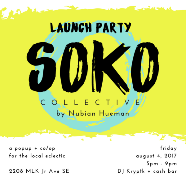 AUG 4-19 | SOKO COLLECTIVE BY NUBIAN HUEMAN