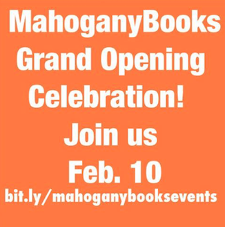 FEB 10: GRAND OPENING OF MAHOGANY BOOKS 