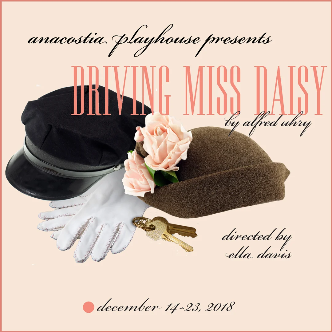 Dec 13 - 23 | Driving Miss Daisy @ Anacostia Playhouse