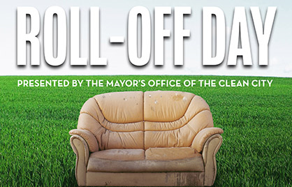April 13 | Mayor's Office of the Clean City hosts Roll-Off Day in River Terrace
