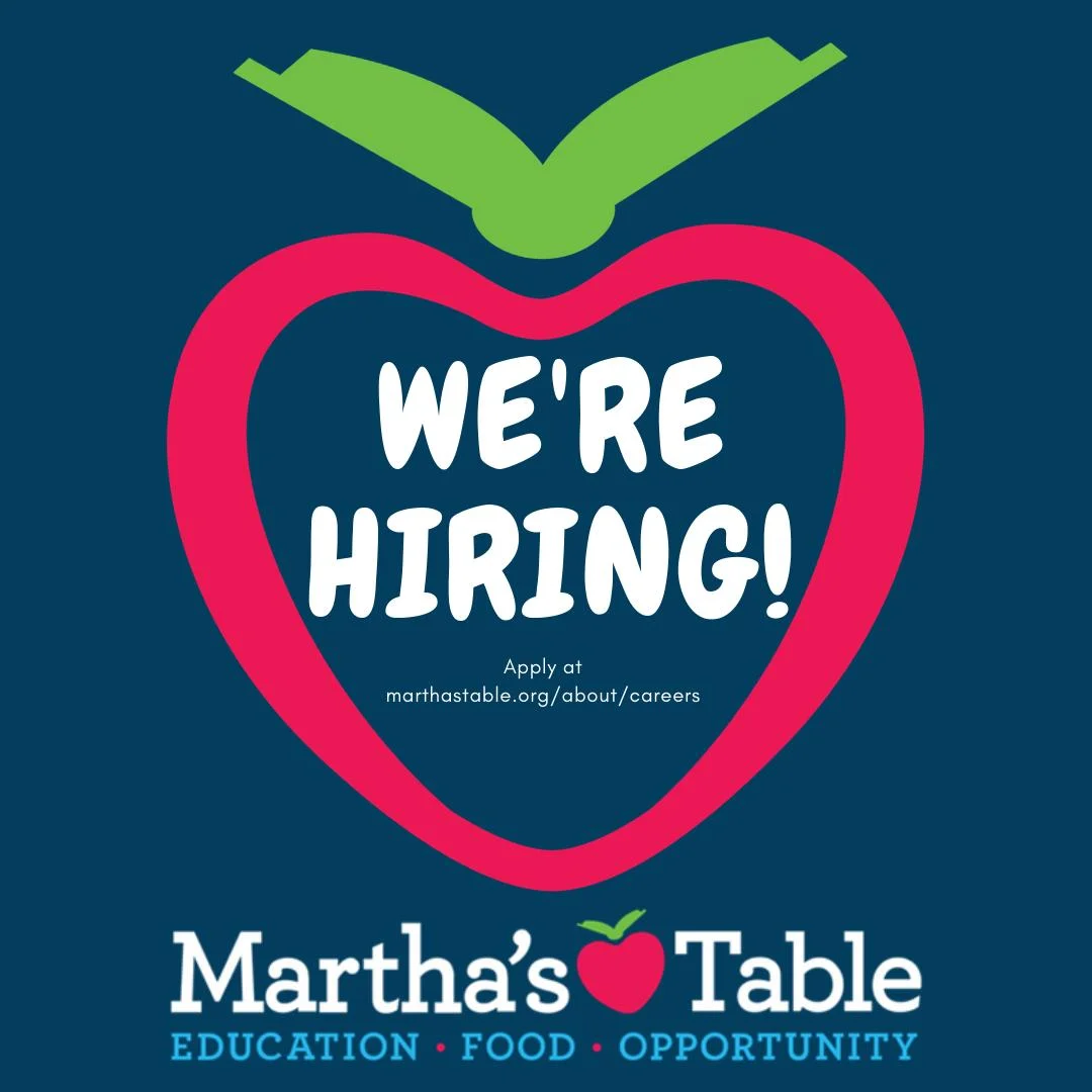Martha's Table is hiring for several positions