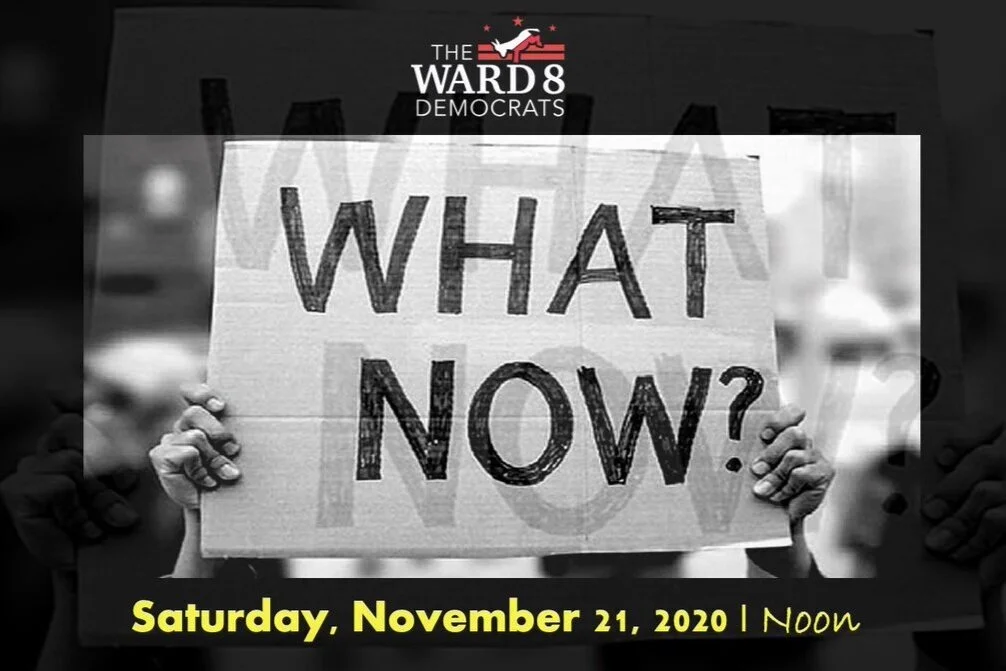 Nov 21 | Ward 8 Democrats November Meeting