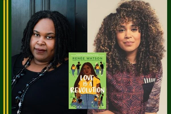 Feb 2 | Renée Watson and Elizabeth Acevedo Discusses Love is a Revolution