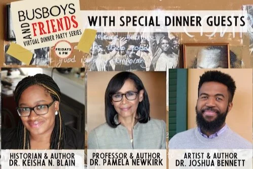 April 30 | Busboys and Friends Virtual Dinner with Dr. Keisha N. Blain