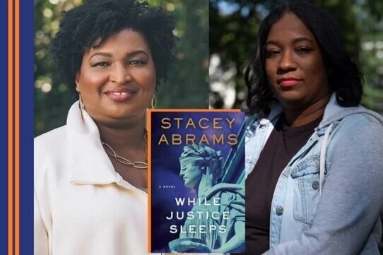 May 12 | Stacey Abrams &amp; Brit Bennett Discuss While Justice Sleeps