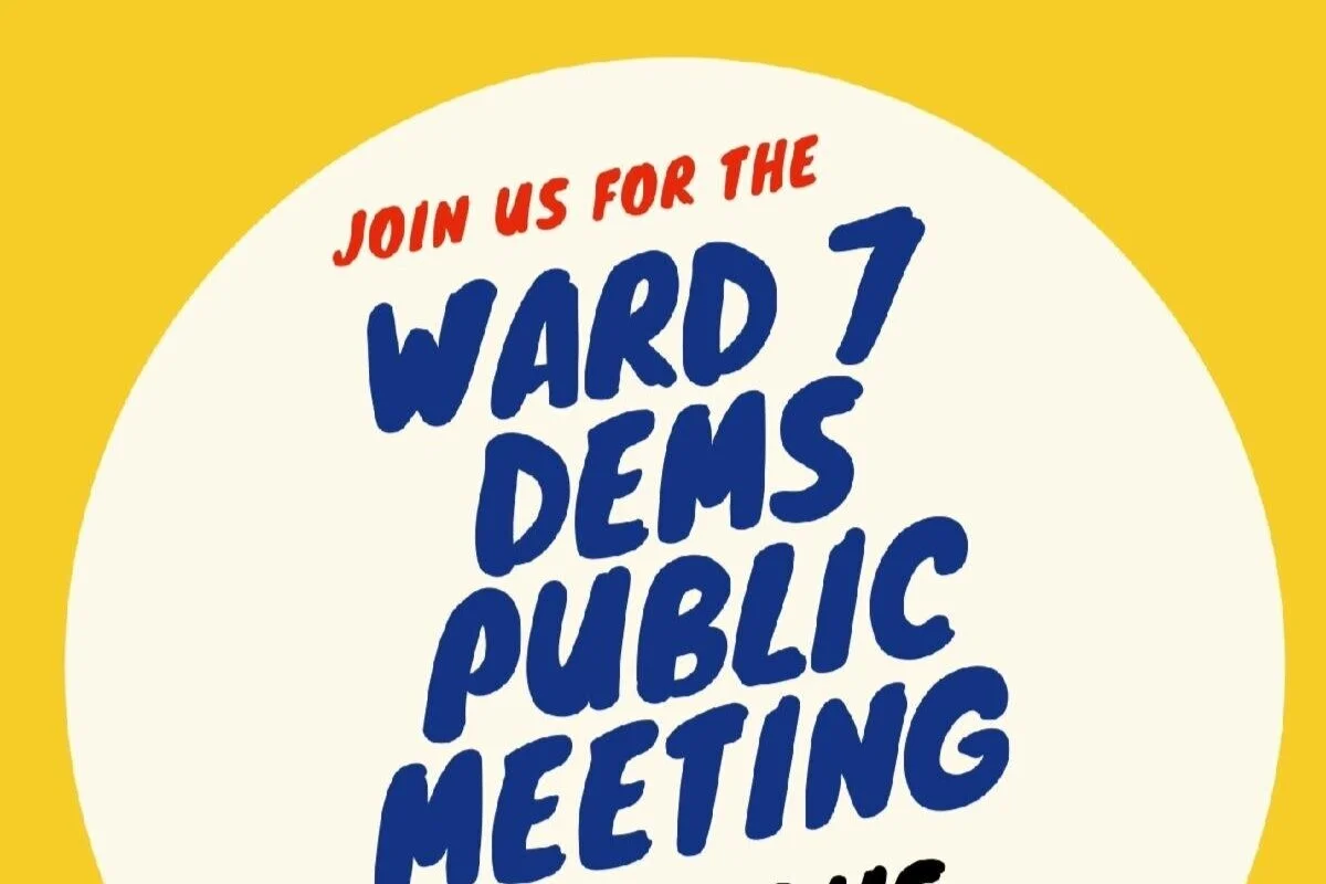 May 22 | Ward 7 Democrats Public Meeting