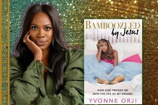 May 28 | Yvonne Orji &amp; Tobe Nwigwe Discuss Bamboozled by Jesus 