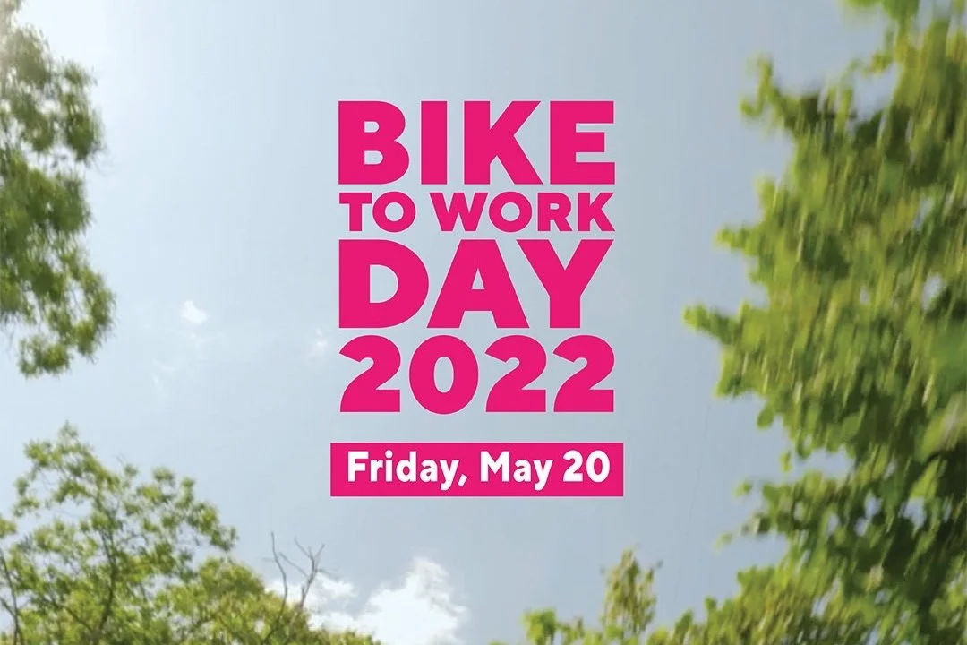 🌟 Bike To Work Day 2022 is Friday, May 20th! [SP]