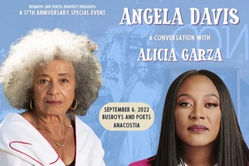 Sept 6 | Angela Davis and Alicia Garza at Busboys and Poets Anacostia