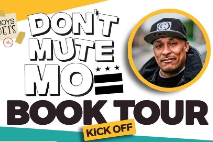 Feb 19 | Don't Mute Mo Book Tour Kick Off at Busboys and Poets Anacostia
