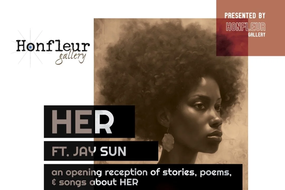 🌟 March 9 | HER Opening Reception at Honfleur Gallery [SP]