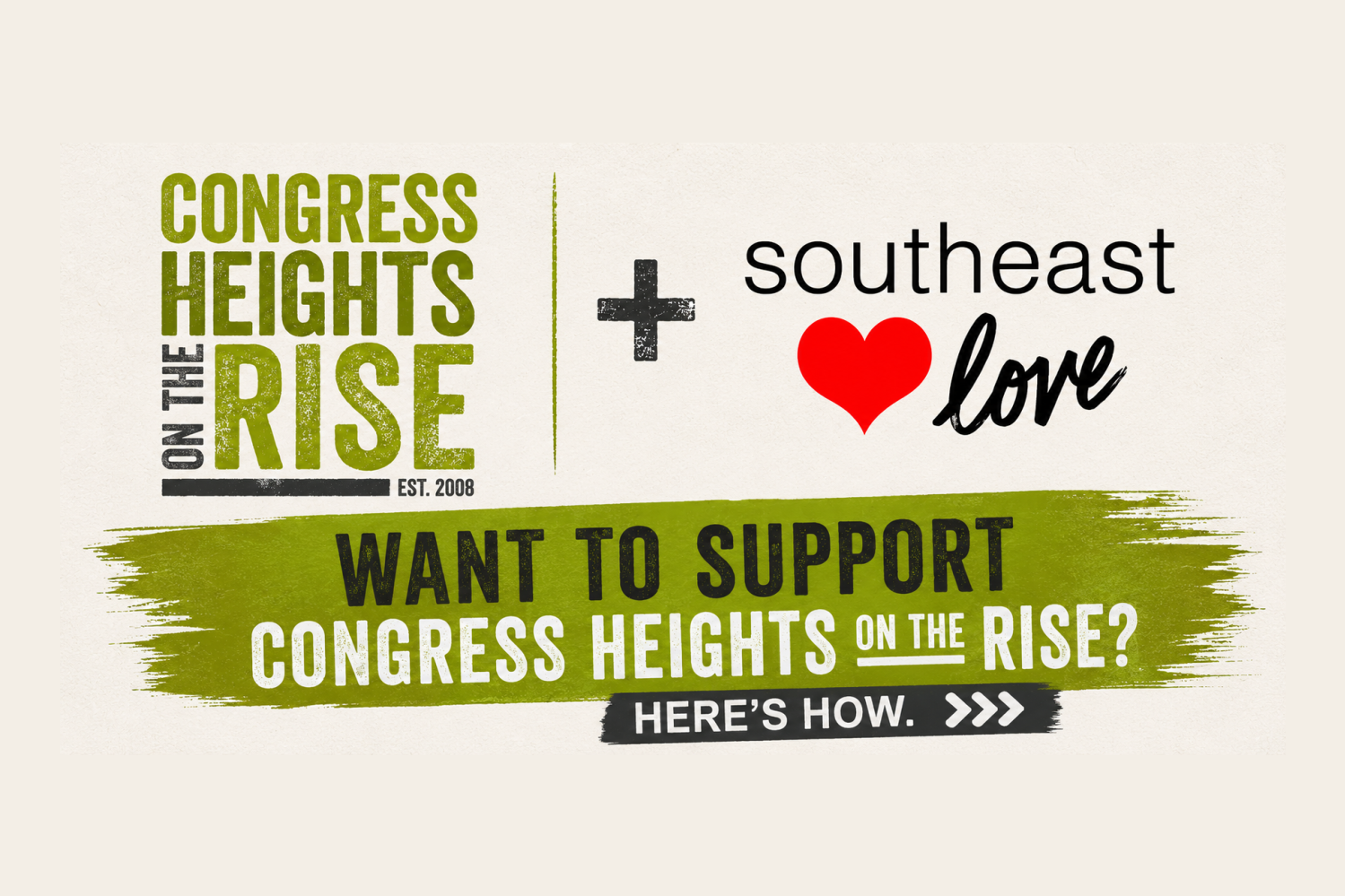 Want to Support Congress Heights on the Rise? Here’s How.