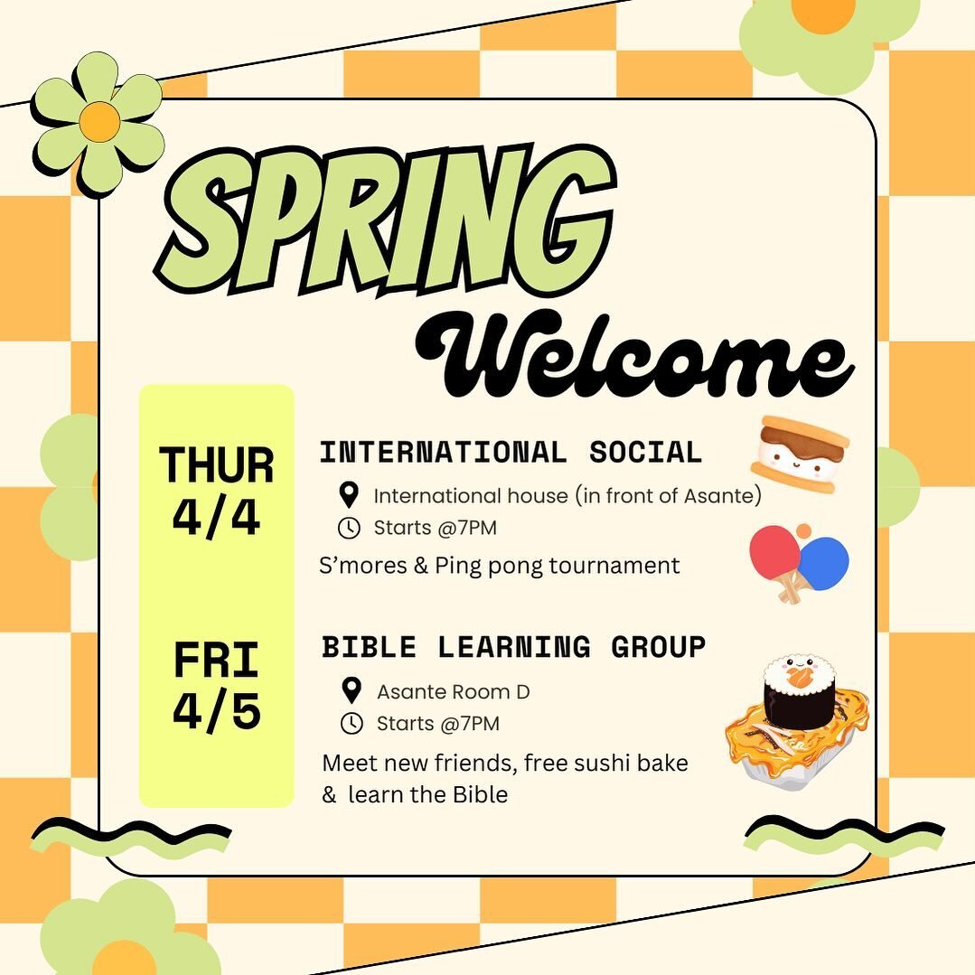Welcome back! 👋 Hope you all had a great spring break 😃 We have welcome events and socials for people to meet new friends and check out our group!