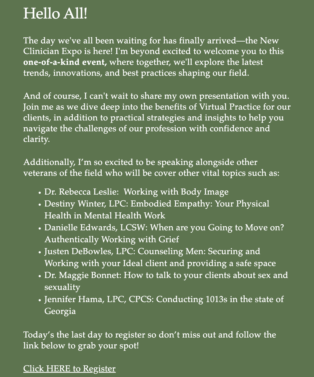 It's Finally Here - FRIDAY: Last Chance to Join the New Clinician Expo! // June 11, 2024