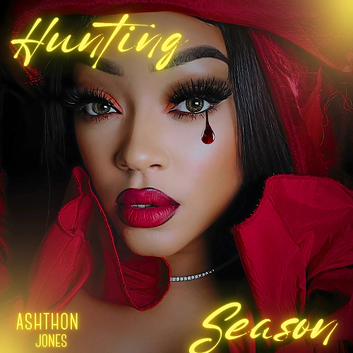 Ashthon Jones Sets the Tone with “Hunting Season”