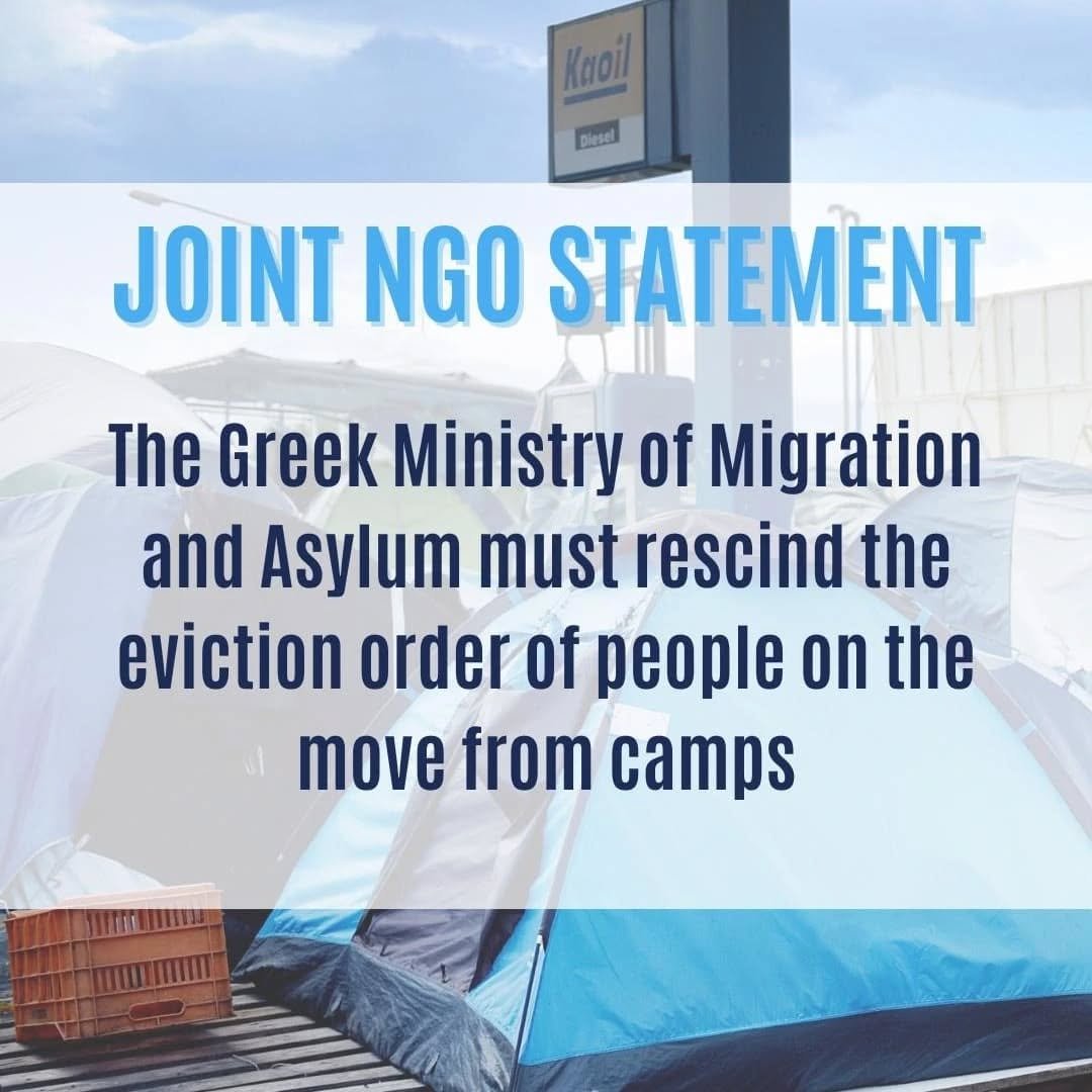 📢 JOINT NGO STATEMENT: The Ministry of Migration and Asylum must rescind the eviction order of people on the move from camps📢

Following the Ministry's instruction to evict people on the move from refugee camps last month, removals have already sta