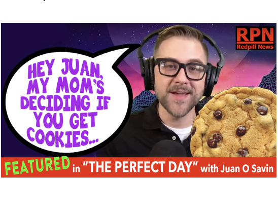 RedPill78’s Mom vs Juan O Savin -  Soap or Cookie???  You Decide!!!