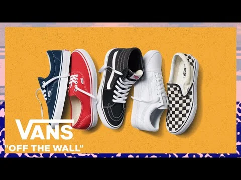 Not Just One Thing - Classics (Fall '17) | Fashion | VANS